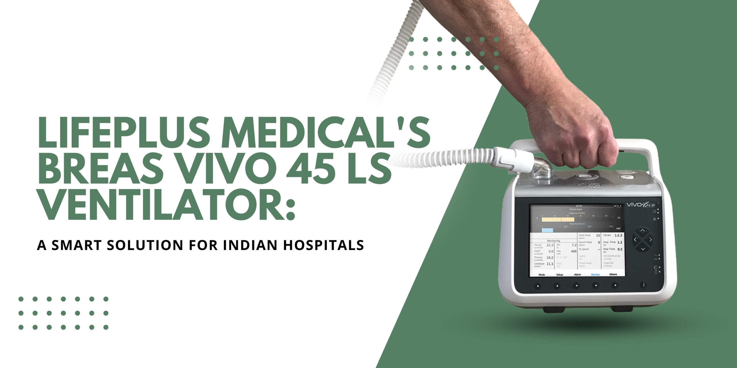 LifePlus Medical's Breas Vivo 45 LS Ventilator