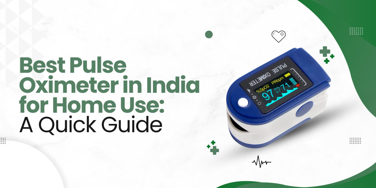 a pulse oximeter for home use with a vibrant display of SpO2 and PR readings. Text overlay highlights 'Best Pulse Oximeter in India for Home Use: A Quick Guide'