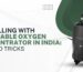 the banner related to title Travelling with a Portable Oxygen Concentrator in India: Tips and Tricks