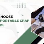 How to Choose the Best Portable CPAP for Travel